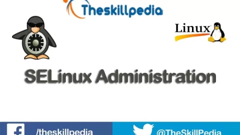 SELinux Administration