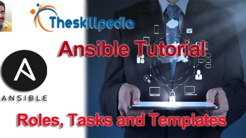 Ansible Tutorial - Roles, Tasks and Templates