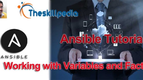 Ansible Tutorial - Working with Variable and Facts